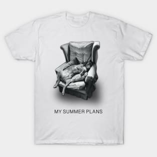 My Summer Plans | Hound Dog Humor | Funny T-shirts T-Shirt